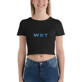 Wet (Answer - Water Style) - Women's Crop Tee